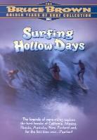 Surfing hollow days Unrated