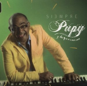 Pupy Y Los Que Son Son - Siempre Pupy