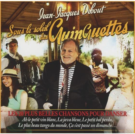 Jean-Jacques Debout - Sous Le Soleil Des Guinguettes