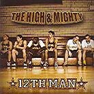 The High & Mighty - 12th Man 2 LPs