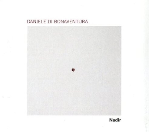 Daniele Di Bonaventura - Nadir 2 CD
