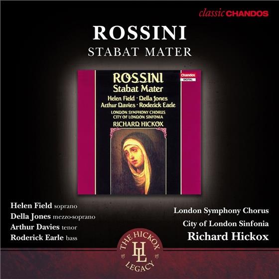 Helen Field, Della Jones, Arthur Davies, Gioachino Rossini (1792-1868), Richard Hickox, … - Stabat Mater