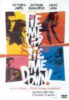 Tie me up tie me down (1989)