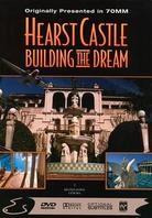 Hearst Castle: Building the dream Imax