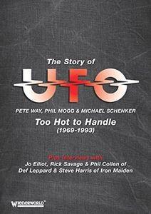 UFO - The Story of UFO - Too Hot to Handle (1969-1993)