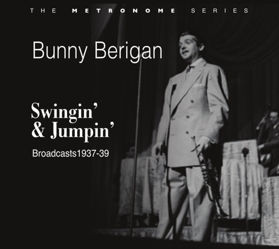 Bunny Berigan - Swingin' & Jumpin' - Broadcasts 1937-39