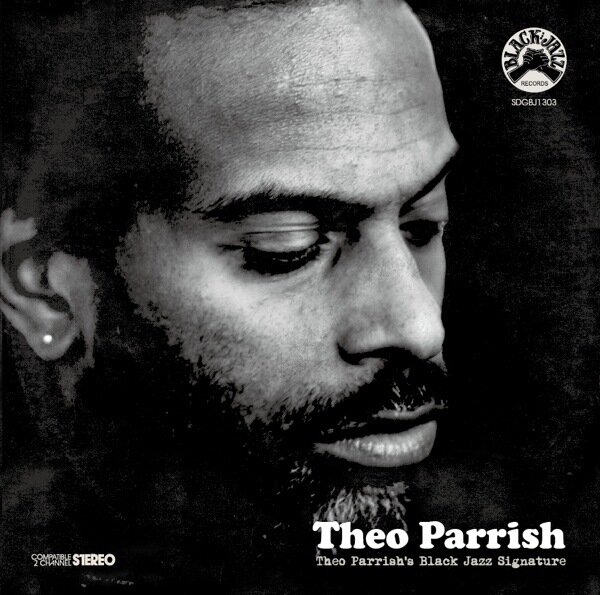 Theo Parrish - Black Jazz Signature