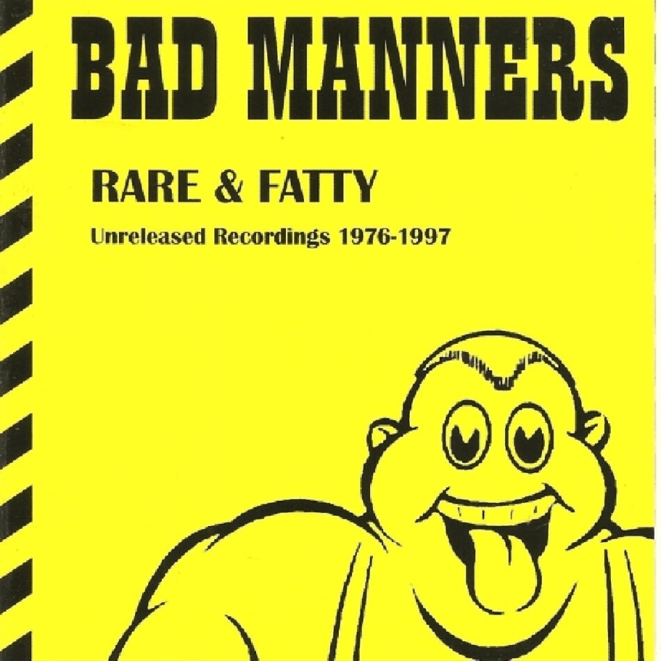 Bad Manners - Rare & Fatty - Unreleased Recordings 1976-1997