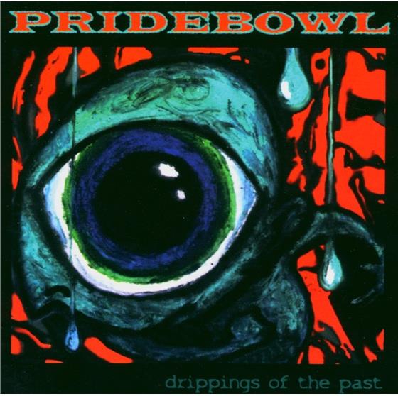 Pridebowl - Drippings Of The Past