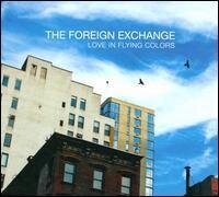 The Foreign Exchange - Love In Flying Colors