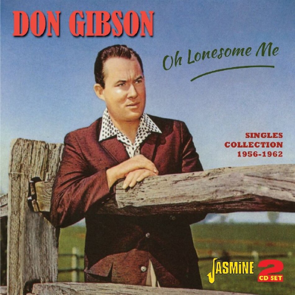 Don Gibson - Oh Lonesome Me - Jasmine Edition 2 CDs
