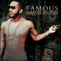 Marques Houston - Famous