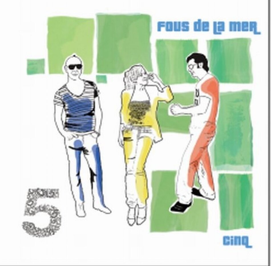 Fous De La Mer - Cinq