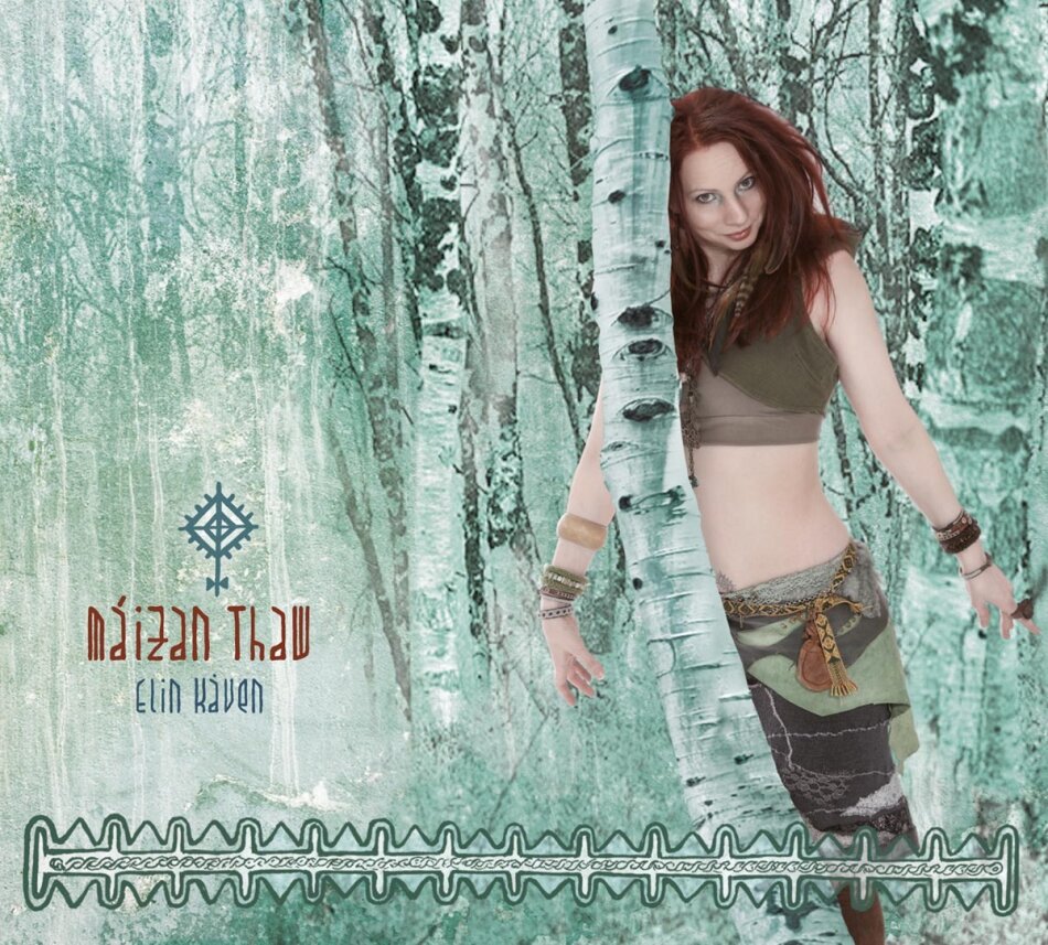 Elin Kaven - Maizan Thaw