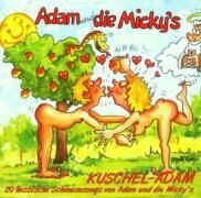Adam & Die Micky's - Kuschel-Adam
