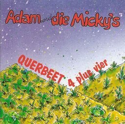 Adam & Die Micky's - Querbeet 4 Plus 4
