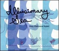 Mary Halvorson - Illusionary Sea Digipack