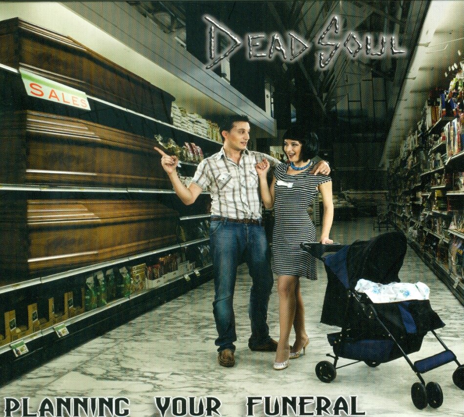 Dead Soul - Planning Your Funeral