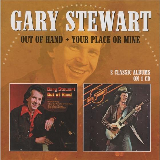 Gary Stewart - Out Of Hand/Your Place..