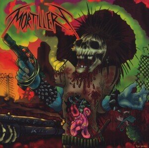 Mortillery - Murder Death Kill Limited Edition, LP