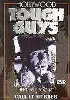 Hollywood tough guys 1: - Call it murder
