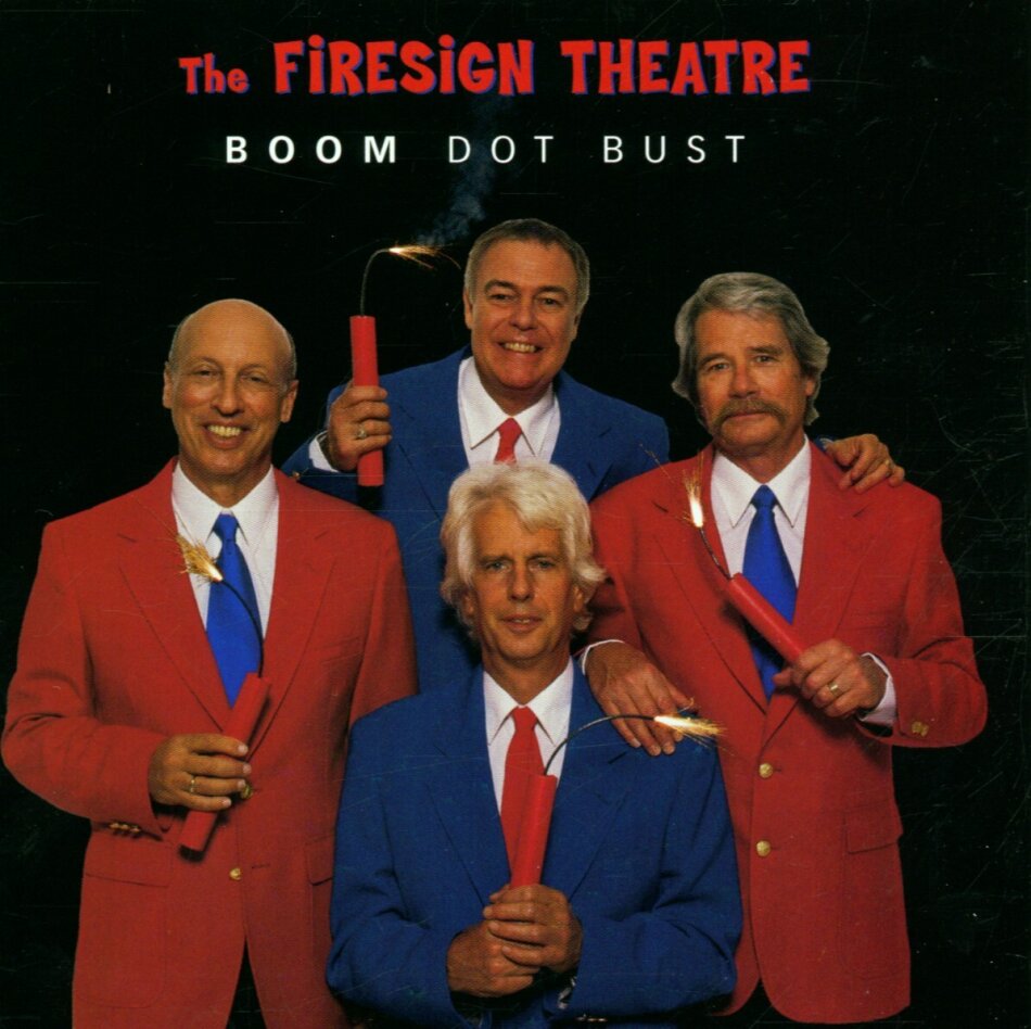 Firesign Theatre - Boom dot bust