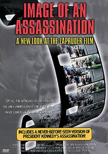 Image of an assassination: - A new look at the zapruder film
