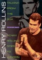 Rollins Henry - Goes to London / Talking from the box 2 DVDs