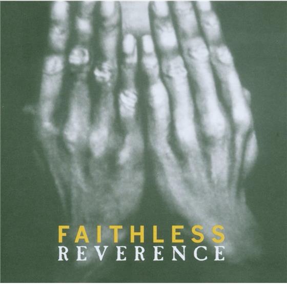 Faithless - Reverence/Irreverence - 13 Tracks