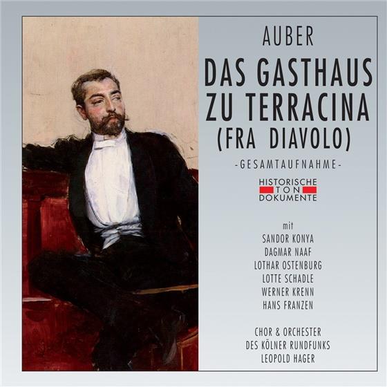 Sandor Konya, Dagmar Naaf, Lothar Ostenburg, Auber & Leopold Hager - Das Gasthaus Zu Terracina - Fra Diavolo 2 CD