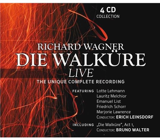 Lotte Lehmann Lauritz Melchior Emanuel List Eri, Lotte Lehmann, Lauritz Melchior, Emanuel List, … - Die Walkuere Live - - The Unique Complete Recording 4 CDs