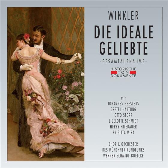 Gerhard Winkler, Johannes Heesters, Gretel Hartung & Werner Schmidt-Boelcke - Die Ideale Geliebte 2 CDs
