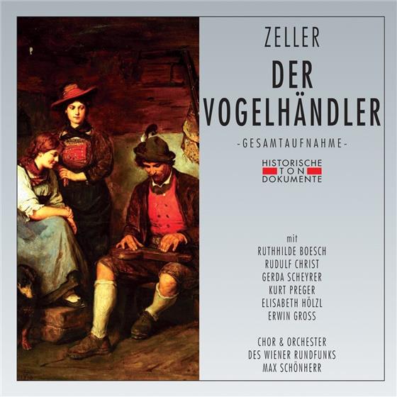 Carl Zeller & Max Schönherr - Der Vogelhändler 2 CDs