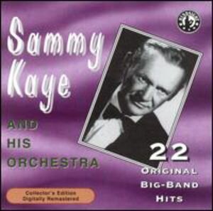 Sammy Kaye - Plays 22 Original Big Band Recordings