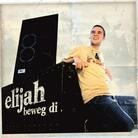 Elijah - Beweg Di LP