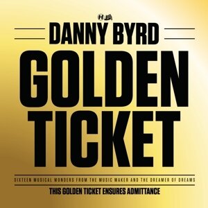 Danny Byrd - Golden Ticket 2 LPs