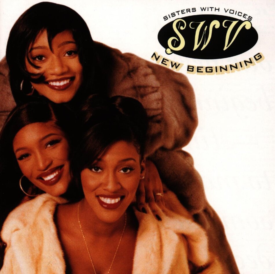 S.W.V. (Sisters With Voice) - New Beginning