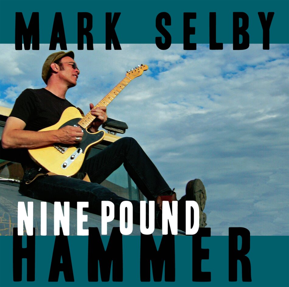 Mark Selby - Nine Pound Hammer LP