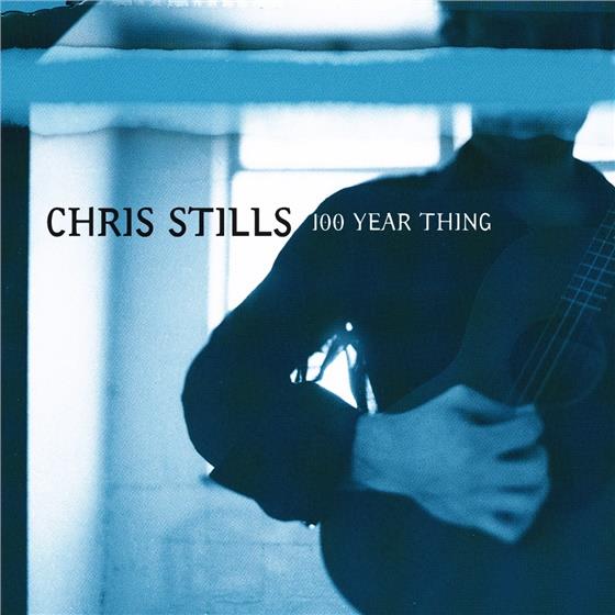 Chris Stills - 100 Year Thing LP