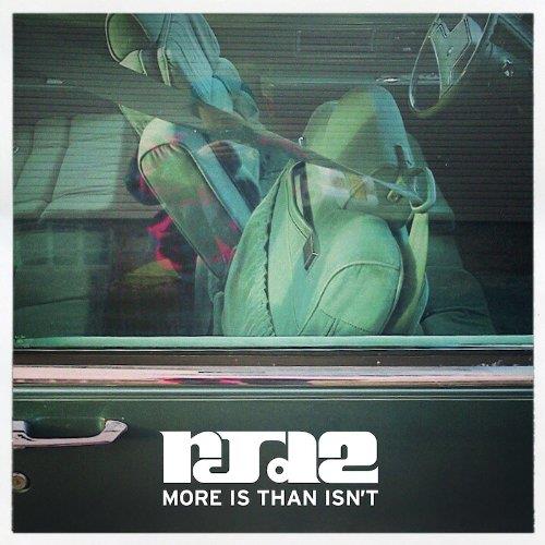 Rjd2 - More Is Than Isn't