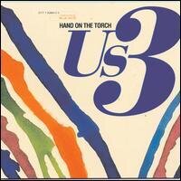 US3 - Hand On The Torch Limited Edition, 2 CDs
