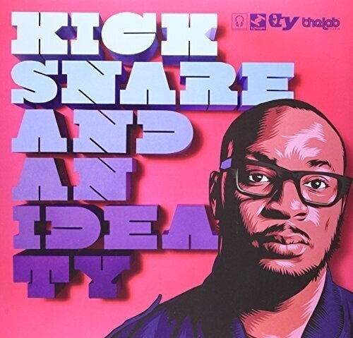 Ty - Kick, Snare And An Idea 12" Maxi