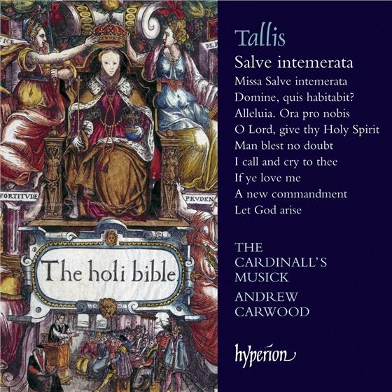 The Cardinall's Musick/ Andrew Carwood, Tallis & Andrew Carwood - Tallis: Salve Intemerata