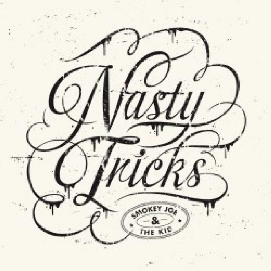 Smokey Joe & The Kid - Nasty Tricks