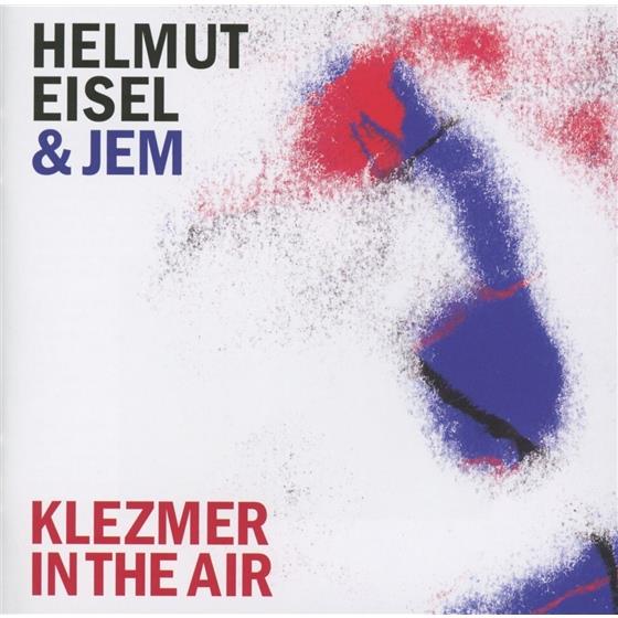 Helmut Eisel - Klezmer In The Air