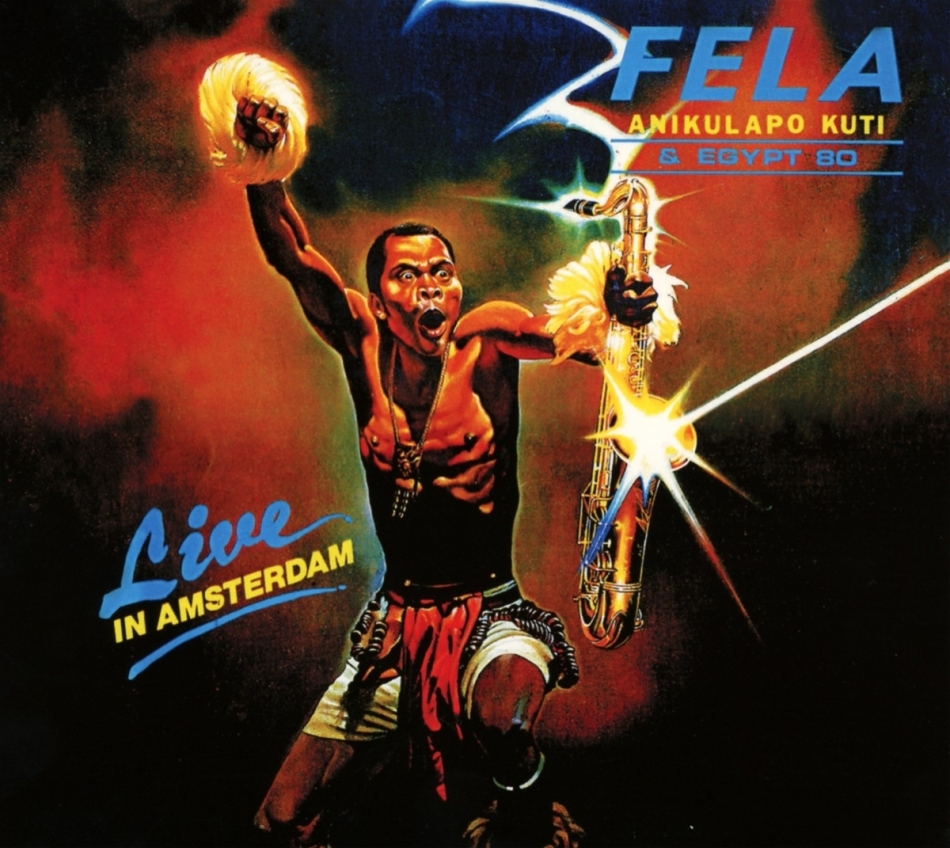 Fela Anikulapo Kuti - Live In Amsterdam - 2013 Remasters