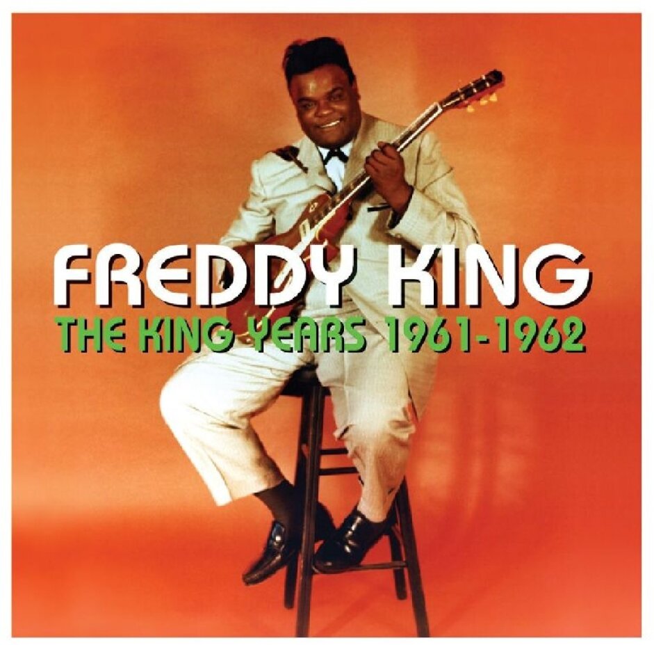 Freddy King - King Years 1961-62 2 CDs