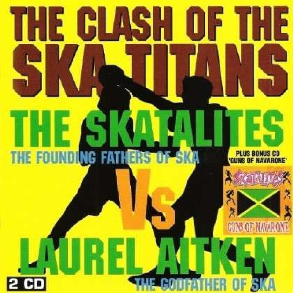 The Skatalites & Laurel Aitken - Clash Of The Ska Titans 2 CDs