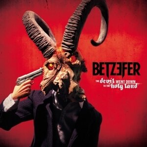 Betzefer - Devil Went Down To The Hol LP