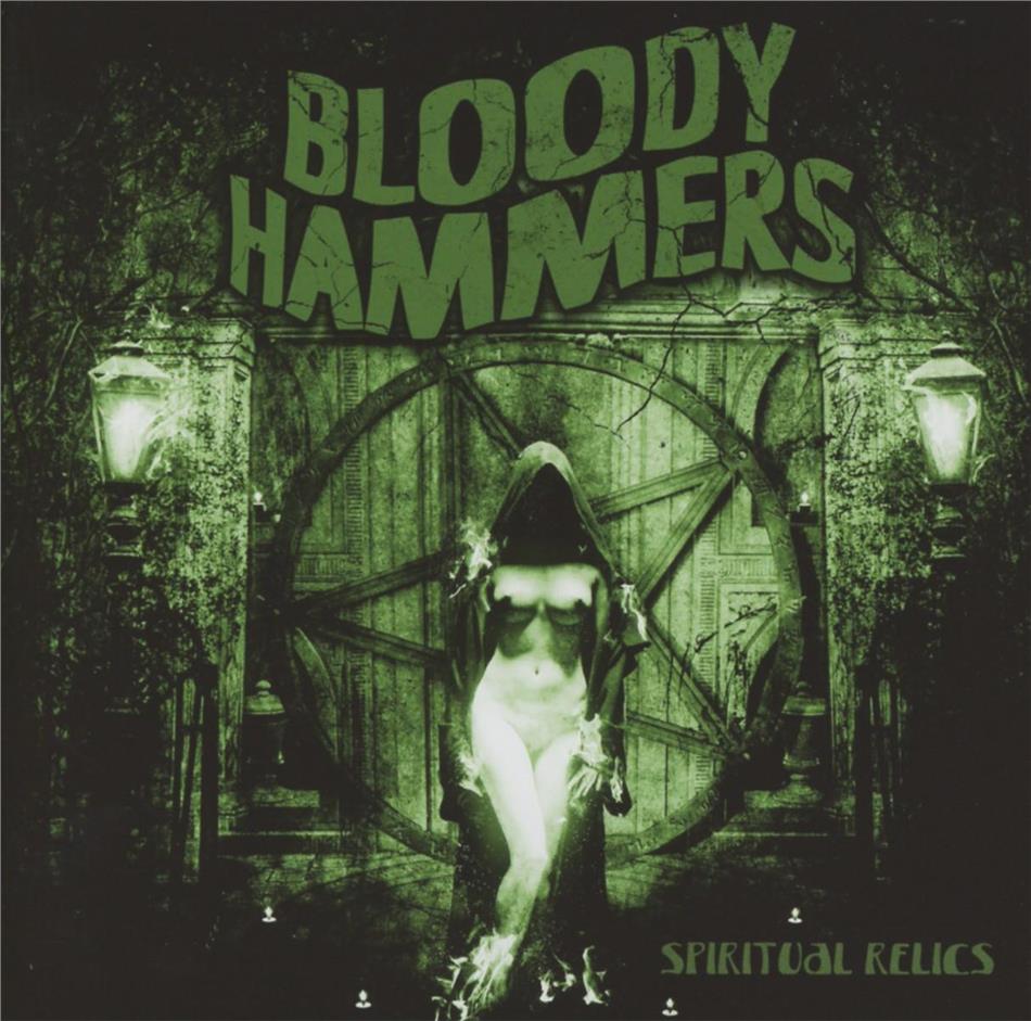 Bloody Hammers - Spiritual Relics